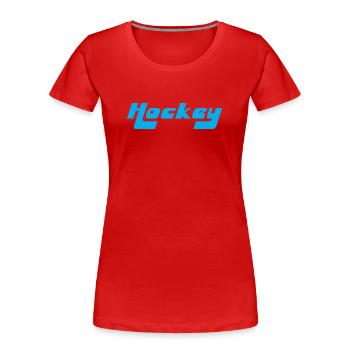 Hockey Hockey - Women's Premium Organic T-Shirt - red - Front - Mia (176cm)
