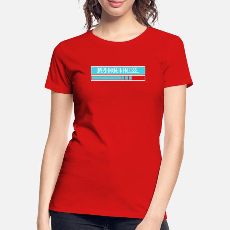 Overthinking In Process Funny Brooding Saying Logo Women's Premium Organic T-Shirt