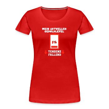 Mein aktuelles Geduldlevel 1% Tendenz fallend - Frauen Premium Bio T-Shirt - Rot - Vorne - Mia (176cm)