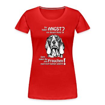 Angst vor SchweizerLaufhund? Frauchen! - Frauen Premium Bio T-Shirt - Rot - Vorne - Mia (176cm)