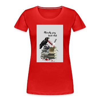 Club de lecture Moral Gray - T-shirt bio Premium Femme - rouge - Devant - Mia (176cm)