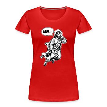 Bro Jesus Facepalm – lustiges Sprechblasen-Meme - Frauen Premium Bio T-Shirt - Rot - Vorne - Mia (176cm)