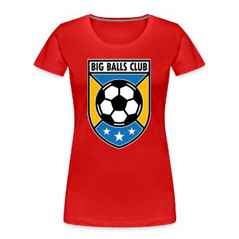 Big Balls Club Football Badge - Women's Premium Organic T-Shirt - red - Front - Mia (176cm)
