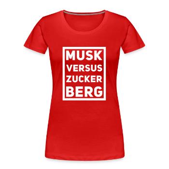 Musk versus Zuckerberg Kontrast - Frauen Premium Bio T-Shirt - Rot - Vorne - Mia (176cm)