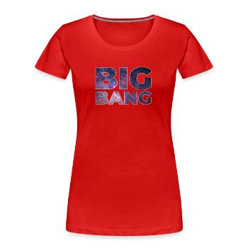 Big Bang - T-shirt bio Premium Femme - rouge - Devant - Mia (176cm)