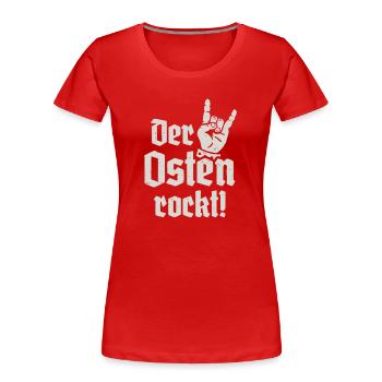 Der Osten rockt Ostdeutschland - Frauen Premium Bio T-Shirt - Rot - Vorne - Mia (176cm)
