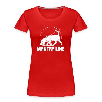 MANTRAILING Hundesport Suchhunde Hunde Hund - Frauen Premium Bio T-Shirt - Rot - Vorne - Mia (176cm)