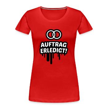 Job done, marriage, wedding 2c. - Women's Premium Organic T-Shirt - red - Front - Mia (176cm)
