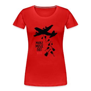 Make Music Not War - T-shirt bio Premium Femme - rouge - Devant - Mia (176cm)