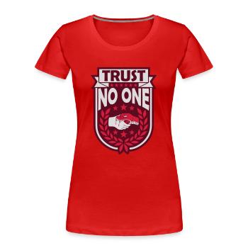 ne faites confiance à personne pour ne citer - T-shirt bio Premium Femme - rouge - Devant - Mia (176cm)