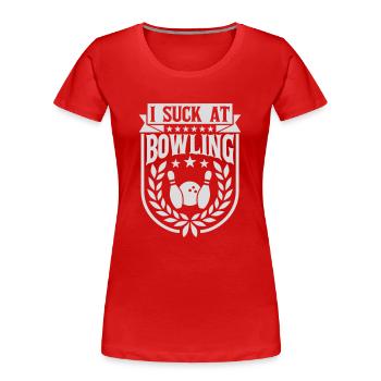 Je suis nul au bowling - T-shirt bio Premium Femme - rouge - Devant - Mia (176cm)
