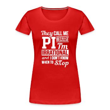 Pi Day T Shirt - Frauen Premium Bio T-Shirt - Rot - Vorne - Mia (176cm)