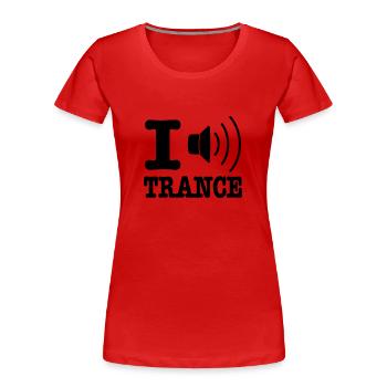 I speaker trance / I love trance - Women's Premium Organic T-Shirt - red - Front - Mia (176cm)