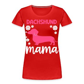 Chien teckel - T-shirt bio Premium Femme - rouge - Devant - Mia (176cm)