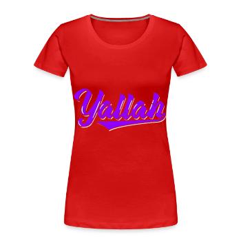 Yallah T-Shirts | Habibo Arab Arab Gifts - Women's Premium Organic T-Shirt - red - Front - Mia (176cm)