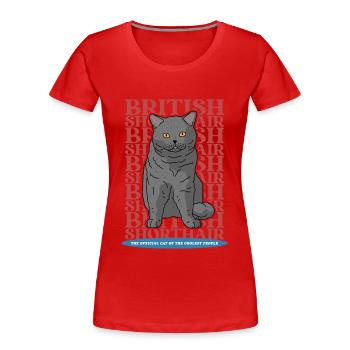 British Shorthair Cat | Cat Owner Gift - Women's Premium Organic T-Shirt - red - Front - Mia (176cm)