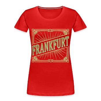 Frankfurt Deutschland Stadt Schrift Vintage Retro - Frauen Premium Bio T-Shirt - Rot - Vorne - Mia (176cm)