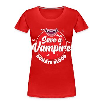 Beschütze Vampire Spende Blut - Frauen Premium Bio T-Shirt - Rot - Vorne - Mia (176cm)