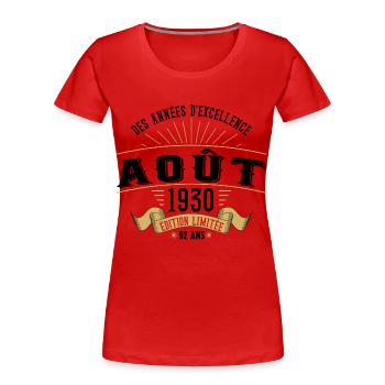 92 Ans Anniversaire Vintage Né(e) en Août 1930 - T-shirt bio Premium Femme - rouge - Devant - Mia (176cm)