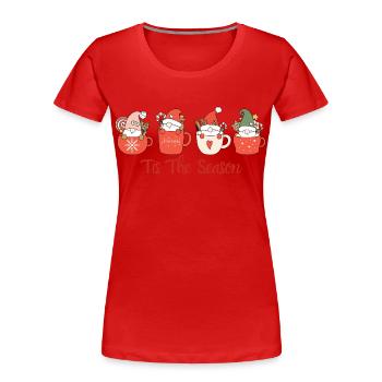 Tis The Season. Merry christmas - Women's Premium Organic T-Shirt - red - Front - Mia (176cm)