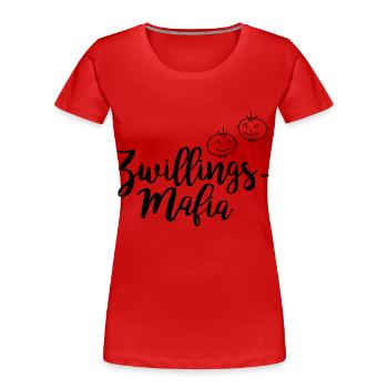 Zwillingsmafia: Buben - Frauen Premium Bio T-Shirt - Rot - Vorne - Mia (176cm)