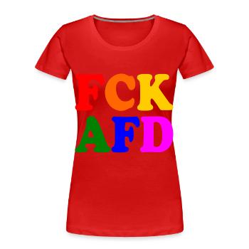 Fck afd - Frauen Premium Bio T-Shirt - Rot - Vorne - Mia (176cm)