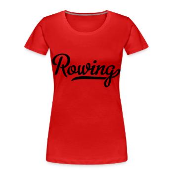 ROWING - T-shirt bio Premium Femme - rouge - Devant - Mia (176cm)