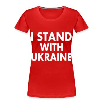 I stand with ukraine - Frauen Premium Bio T-Shirt - Rot - Vorne - Mia (176cm)