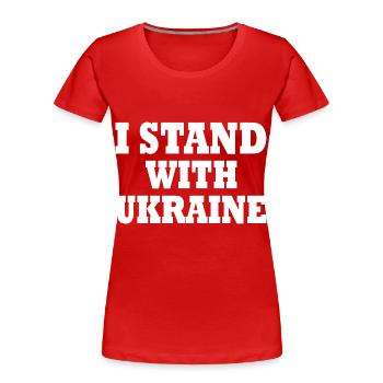 I stand with ukraine - Frauen Premium Bio T-Shirt - Rot - Vorne - Mia (176cm)