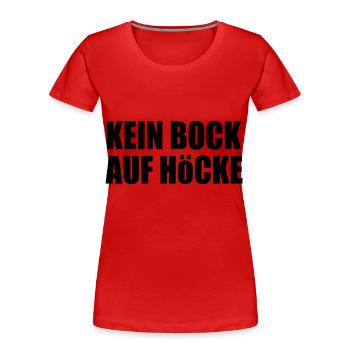 kein bock auf höcke - Frauen Premium Bio T-Shirt - Rot - Vorne - Mia (176cm)