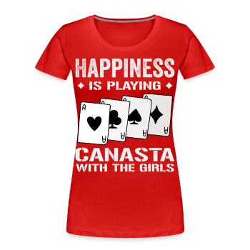Happiness Playing Canasta With The Girls | Canasta - T-shirt bio Premium Femme - rouge - Devant - Mia (176cm)