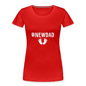Hashtag New Dad First Time Daddy Papa Cool - Women's Premium Organic T-Shirt - red - Front - Mia (176cm)