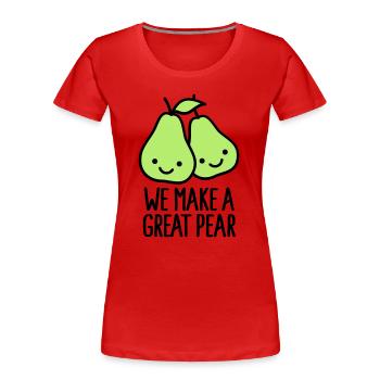 We make a great pear - Frauen Premium Bio T-Shirt - Rot - Vorne - Mia (176cm)