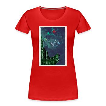 Unsere Zukunft, Zeit für Veränderung - Frauen Premium Bio T-Shirt - Rot - Vorne - Mia (176cm)