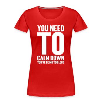 Motivierende Botschaft der Gelassenheit - Frauen Premium Bio T-Shirt - Rot - Vorne - Mia (176cm)