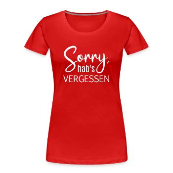 vergessen vergesslich kein Gedächtnis sorry - Frauen Premium Bio T-Shirt - Rot - Vorne - Mia (176cm)