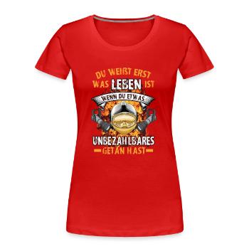 FW - Unbezahlbares getan - Frauen Premium Bio T-Shirt - Rot - Vorne - Mia (176cm)