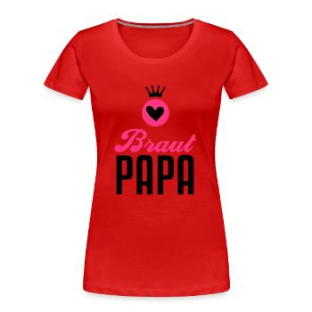 Braut Papa – Braut Vater – Hochzeit – 2C - Frauen Premium Bio T-Shirt - Rot - Vorne - Mia (176cm)