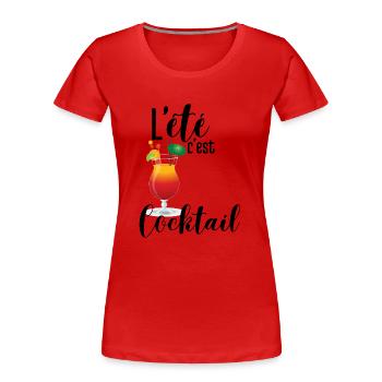 L'été c'est cocktail - T-shirt bio Premium Femme - rouge - Devant - Mia (176cm)
