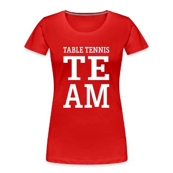 Tisch Tennis Team - Frauen Premium Bio T-Shirt - Rot - Vorne - Mia (176cm)