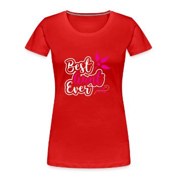 Tante beste Tante überhaupt Geburtstagsgeschenk - Frauen Premium Bio T-Shirt - Rot - Vorne - Mia (176cm)