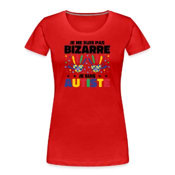 Ich bin nicht seltsam, ich bin Autist - Frauen Premium Bio T-Shirt - Rot - Vorne - Mia (176cm)
