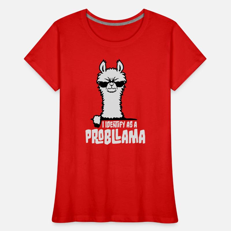 I Identify As A Probllama Cool Lama Problem Spruch Frauen Premium Bio T-Shirt