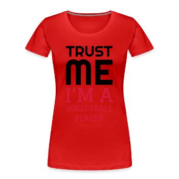 Volleyball - Volley Ball - Volley-Ball - Sport - Frauen Premium Bio T-Shirt - Rot - Vorne - Mia (176cm)