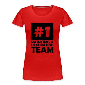 number one painting and decorating team - Women's Premium Organic T-Shirt - red - Front - Mia (176cm)