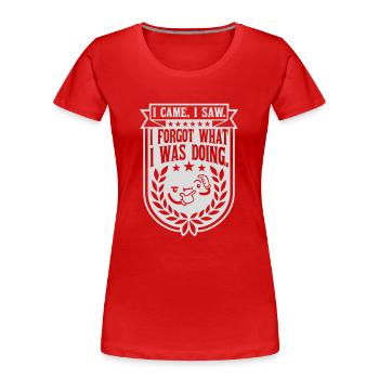 I came saw forget - Women's Premium Organic T-Shirt - red - Front - Mia (176cm)