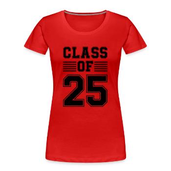 Classe de 25 - T-shirt bio Premium Femme - rouge - Devant - Mia (176cm)