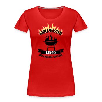 Grillmeister Jakob lustiger Spruch Vorname - Frauen Premium Bio T-Shirt - Rot - Vorne - Mia (176cm)