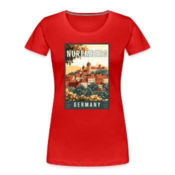 Explore Stunning Historic Gem Nuremberg in Germany - Women's Premium Organic T-Shirt - red - Front - Mia (176cm)