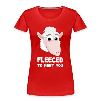 Schaf Spruch lustig Fleeced To Meet You - Frauen Premium Bio T-Shirt - Rot - Vorne - Mia (176cm)